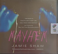 Mayhem written by Jamie Shaw performed by Andi Arndt and Adam Verner on Audio CD (Unabridged)